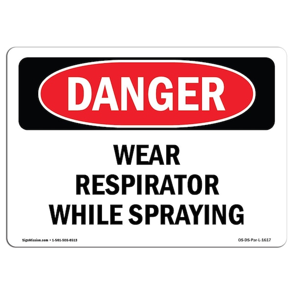 OSHA Sign, Wear Respirator While Spraying, 5in X 3.5in Decal, 10PK, 5" W, 3.5" H, Landscape, PK10